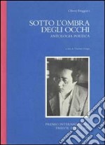 Sotto l'ombra degli occhi libro