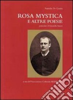 Rosa mystica e altre poesie libro