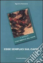 Cose semplici sul caffè libro