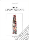 Versi a buon mercato libro