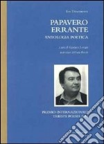 Papavero errante. Antologia poetica libro