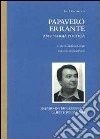 Papavero errante. Antologia poetica libro