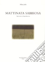 Mattinata sabbiosa libro