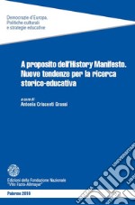 A proposito dell'History Manifesto. Nuove tendenze per la ricerca storico-educativa