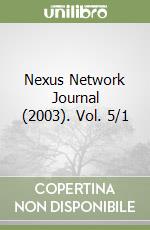 Nexus Network Journal (2003). Vol. 5/1 libro