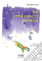 L'universo del piccolo principe libro