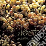 Il Veneto, noi altri e il vino