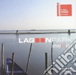 Lagoon Park Shel[l]ter. Ediz. italiana e inglese