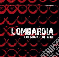 Lombardia. The mosaic of wine