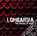 Lombardia. The mosaic of wine