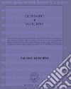 Glossario di sanscrito. Italiano-sanscrito libro