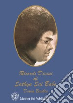 Ricordi divini di Sathya Sai Baba