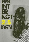 2.5 New York Street Life libro