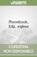 Phonebook. Ediz. inglese