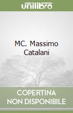 MC. Massimo Catalani libro