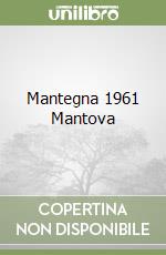 Mantegna 1961 Mantova libro