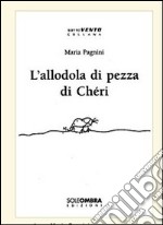 L'allodola di pezza di Chéri libro