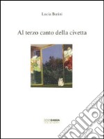 Al terzo canto della civetta libro