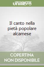 Il canto nella pietà popolare alcamese libro