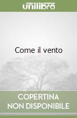Come il vento
