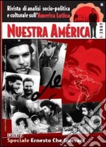 Nuestra America. Rivista di analisi socio-politica e culturale sull'America latina (2007) (3) libro