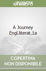 A Journey Engl.literat.1a libro