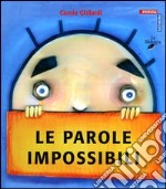 Le parole impossibili