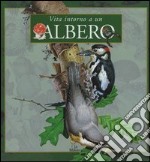 Vita intorno a un albero. Con poster libro