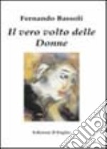 Il vero volto delle donne