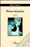 Ritorno dal passato libro