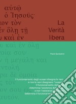 La verità libera libro