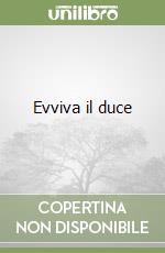 Evviva il duce