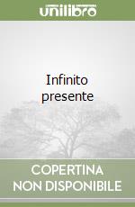 Infinito presente