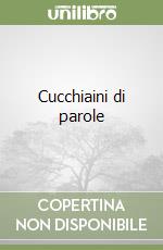 Cucchiaini di parole