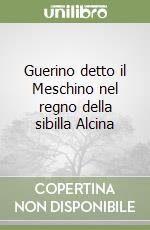 Guerino detto il Meschino nel regno della sibilla Alcina libro