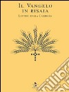 Il Vangelo in risaia. Lettere dalla Cambogia libro