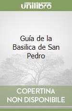 Guía de la Basilica de San Pedro libro