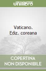 Vaticano. Ediz. coreana