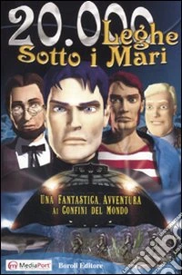 Ventimila leghe sotto i mari. Una fantastica avventura ai confini del mondo. 2 CD-ROM libro