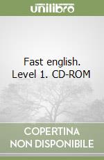 Fast english. Level 1. CD-ROM libro
