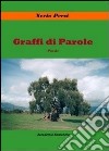 Graffi di parole libro di Persi Nerio