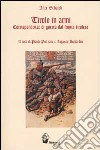 Tirolo in armi. Corrispondenza di guerra dal fronte tirolese libro