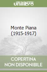 Monte Piana (1915-1917) libro