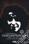 Il velo di Maia. Marjane Satrapi o dell'ironia dell'Iran libro di Satrapi Marjane