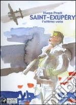 Saint-Exupéry. L'ultimo volo libro