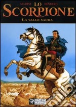 La valle sacre. Lo scorpione (5) libro