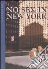 No sex in New York libro