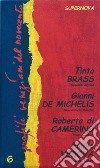 Profili veneziani del Novecento. Vol. 6: Tinto Brass, Gianni De Michelis, Roberta di Camerino, Emilio Vedova libro