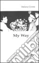 My way