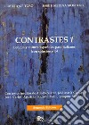 Contrastes. Método de lengua y cultura españolas para italianos. Con solucionario. Vol. 1 libro